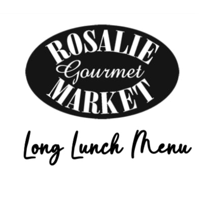 Rosalie Long Lunch Menus
